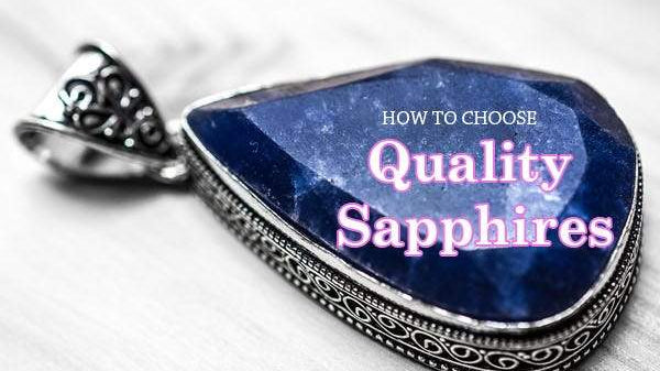 How to Choose Quality Sapphires - Beadsofcambay.com