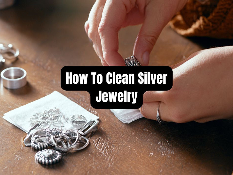 How to Clean Silver Jewelry: Remove Tarnish and Restore Shine - Beadsofcambay.com