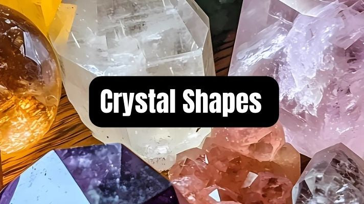 What Are Crystal Shapes Meanings, and How Do They Impact Our Lives? - Beadsofcambay.com