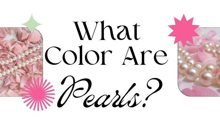 What Colors Are Pearls? - Beadsofcambay.com