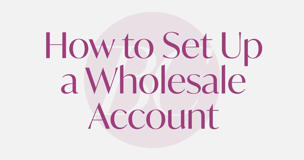 BeadsofCambay how to set up wholesale account