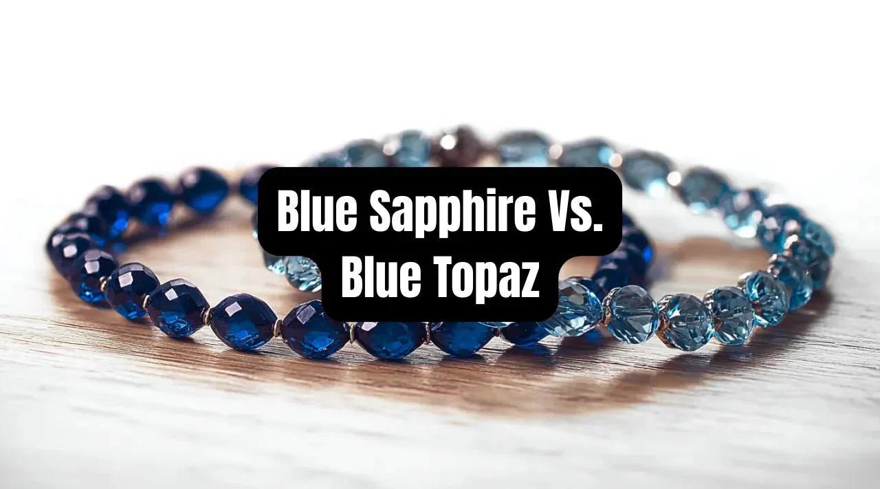 Blue Sapphire Vs. Blue Topaz: A Complete Comparison Guide - Beadsofcambay.com