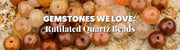 Gemstones We Love: Rutilated Quartz Beads - Beadsofcambay.com