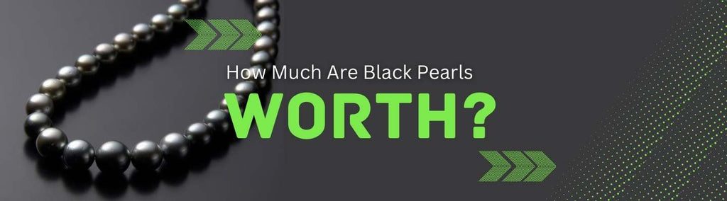 How Much Are Pearls Worth? - Beadsofcambay.com