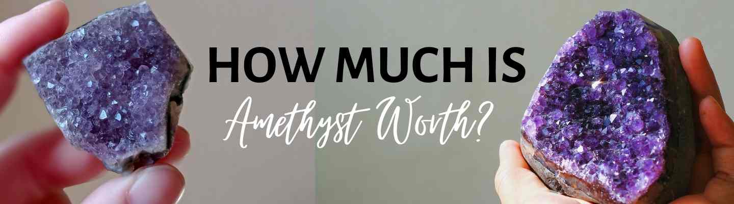 How Much is Amethyst Worth? - Beadsofcambay.com