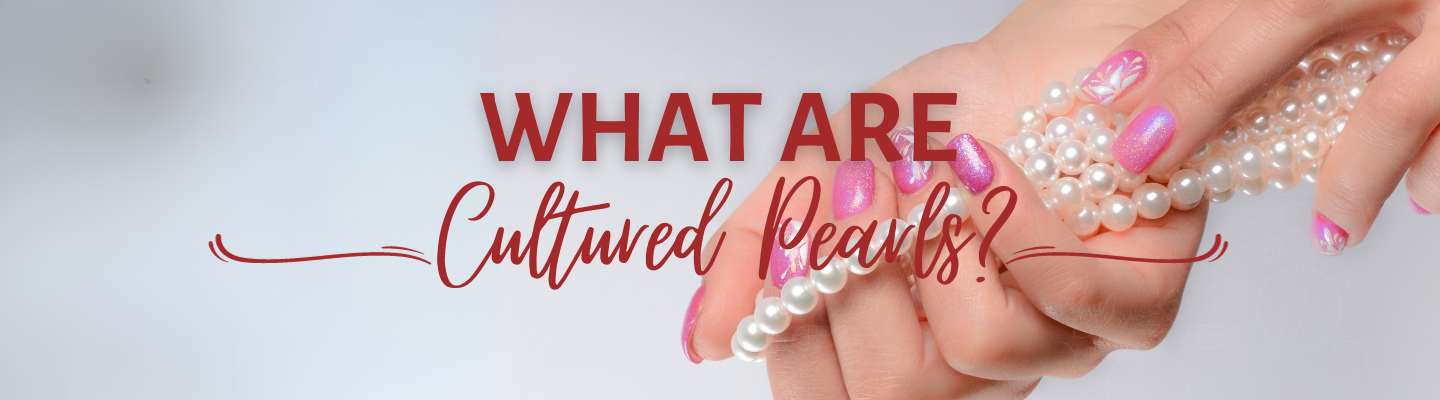 What Are Cultured Pearls? - Beadsofcambay.com