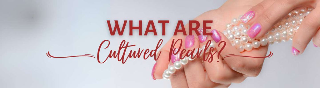 What Are Cultured Pearls? - Beadsofcambay.com