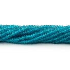 3 - 3.5mm Neon Blue Apatite Faceted Rondelle 13 inch 155 Beads - Beadsofcambay.com